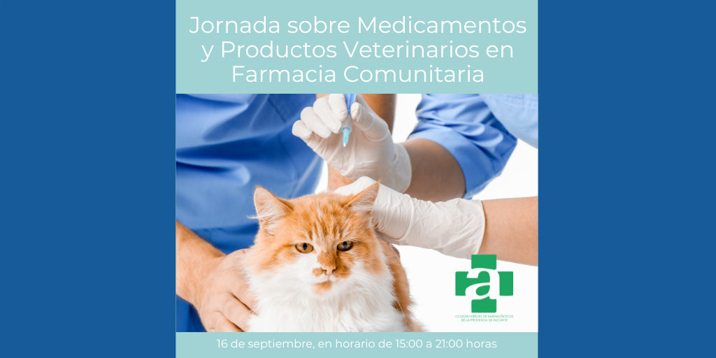 Jornada sobre Medicamentos y Productos Veterinarios en Farmacia Comunitaria