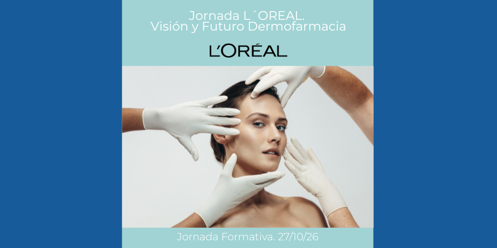 Jornada L´OREAL. Visión y Futuro Dermofarmacia